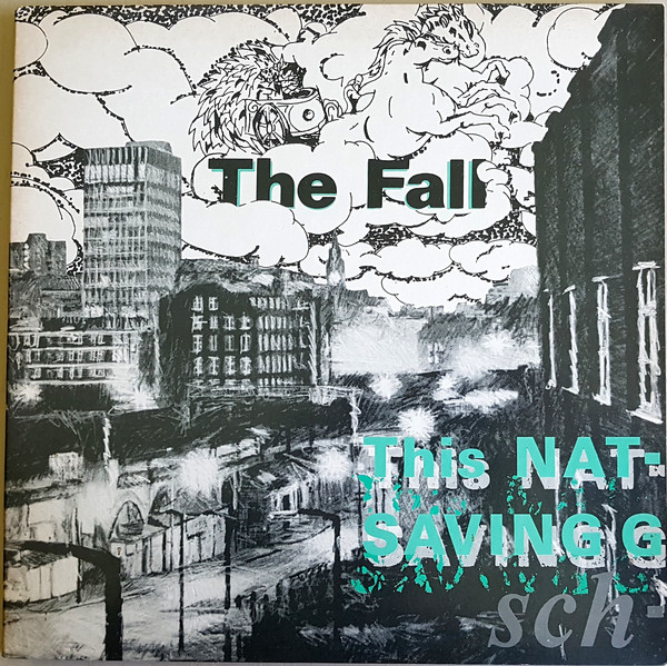 The Fall: This Nation's Saving Grace (1985)